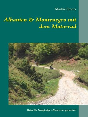 cover image of Albanien & Montenegro mit dem Motorrad